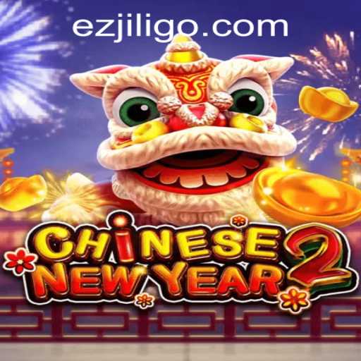 CHINESENEWYEAR2: A Deep Dive into the Exciting Game at Ezjili Casino